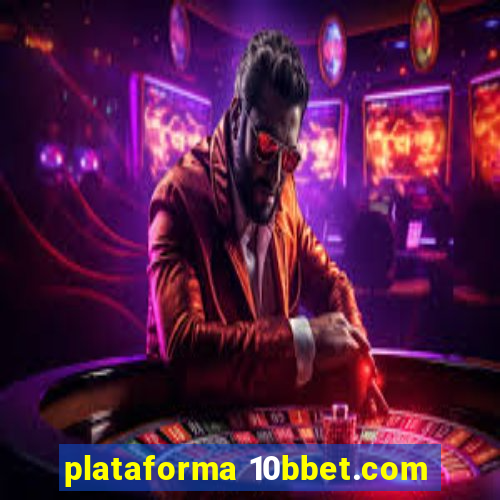 plataforma 10bbet.com